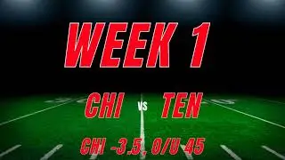 Tennessee Titans vs Chicago Bears NFL Week 1 Predictions