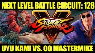 [ NLBC 128 ] - SFV AE - UYU KAMI vs. OG Mastermike (1080p/60fps)