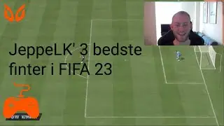 JeppeLK' 3 bedste finter i FIFA 23