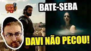 DAVI E BATE-SEBA - ELE PECOU? MICHA GAMERMAN MICHA TALK