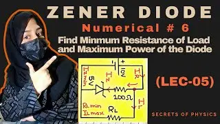 5. ZENER DIODE NUMERICALS | PROBLEM 6 | BASIC ELECTRONICS | SECRETS OF PHYSICS | RABIA BABER