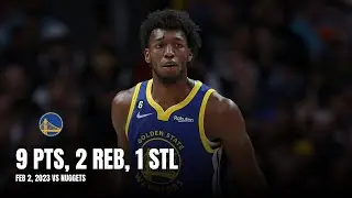 James Wiseman (9 PTS, 2 REB, 1 STL, 3-4 FG) Warriors Highlights vs Nuggets: All Possessions (2/2/23)