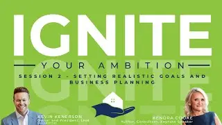Ignite Your Ambition with Kendra Cooke - Session 2: Goal Setting