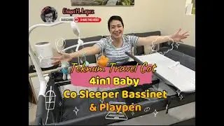 Teknum Travel Cot | 4-in-1 Baby Co-Sleeper Bassinet & Playpen | Vlog #115 | #ChiquiMLopez