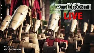 LIVE | STAR WARS BATTLEFRONT II  | #VishwaaGaming