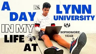A day in my life as a Sophomore at Lynn University | UNDERGRAD in the US