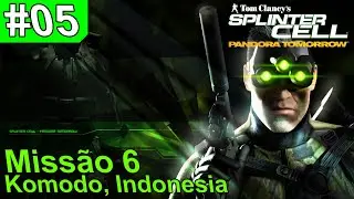 Splinter Cell Pandora Tomorrow EP#05 - Miss&atilde;o 6 - Komodo, Indonesia