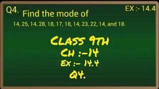 Class 9th Chapter - 14 (Exercise - 14.4) ||NCERT||STATISTICS||
