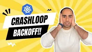 Kubernetes CrashLoopBackoff explained in 3 minutes