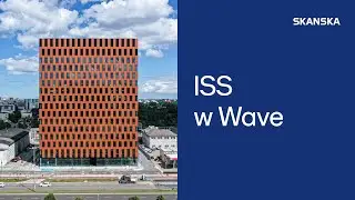 Skanska - nowe biuro ISS w budynku Wave w Gdańsku