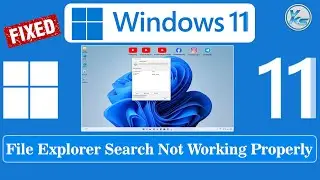 ✅ How To Fix File Explorer Search Not Working Properly in Windows 11