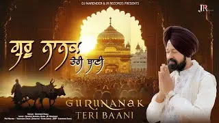 Guru Nanak Teri Baani I Offical Video | Gurpreet Rubal | Jaswant Boparai | New Punjabi Song 2025