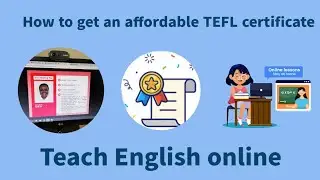How to get a TEFL Certificate