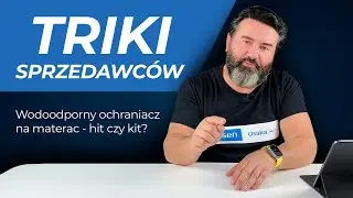 Wodoodporny ochraniacz na materac - hit czy kit? | TRIKI SPRZEDAWC&Oacute;W odc. 16 | #materac