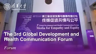 The 3rd Global Development and Health Communication Forum