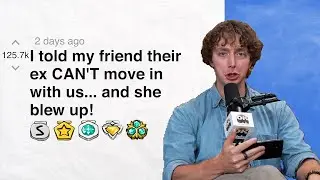 I told my friend their ex CAN'T move in with us... and she blew up! | Reddit Stories