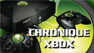 Chronique : Histoire de la XBOX