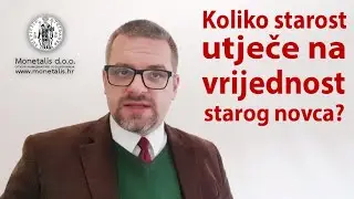 Koliko starost utječe na vrijednost starog novca? │ +385 95 858 6377 │ Monetalis.hr