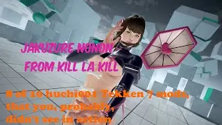 T7, Lili, Jakuzure Nonon, Kill La Kill, huchi001 mod, Tekken 7, 4k