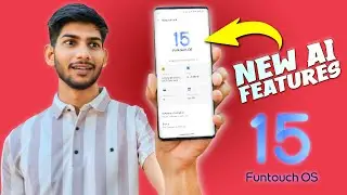 Funtouch OS 15 - Top Features & Full Review!