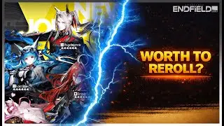 Arknights Endfield Reroll Guide &ndash; Is It Actually Worth It?