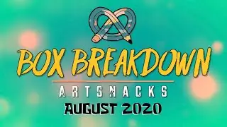 #ARTSNACKS BOX BREAKDOWN | August 2020