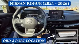 Location of OBD - 2 Port / Diagnostics Port on Nissan Rogue (2021 - 2026)