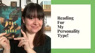 READING FOR MY PERSONALITY TYPE! - What Victoria Read - Booktube