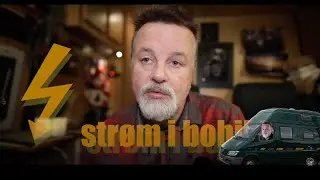 🚐 VanLife | Strøm i bobil. Enkelt forklart!