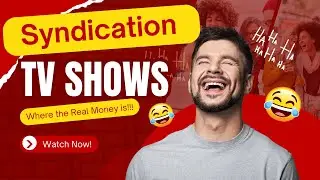 TV Show Syndication: How Stars Keep Earning & The Tax Implications You Need to Know! #Syndication