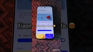 Xioami Hyper Haptics 😮🔥.             #xiaomi #hyperos #haptics #features #review #fypシ゚viral #feed