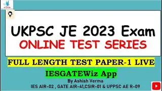 UKPSC JE CIVIL 2023 Online Test Series|Full Length Test Paper-1(Test 23 & 25) Live on IESGATEWiz App