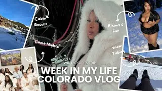 Colorado Vlog : girls trip+cabin vibes+snow-tubing+game nights+GRWM+more