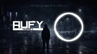 Aurafy – ECHOES DON’T DIE – (Official Phonk Music Video 2026) | AI Cinematic