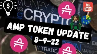 AMP Token Update 8-9-22 : Flexa Commercial, AMP Coin Price Predictions