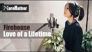 Firehouse - Love of a Lifetime (Cover by MareHathor)