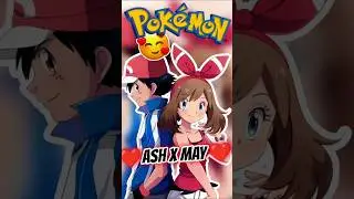 ash X may pokemon couples ❤️🔥 #pokemon #advanceshipping #may #ash
