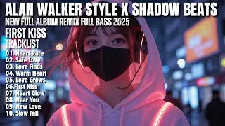 ALAN WALKER STYLE X SHADOW BEATS || FIRST KISS || NEW FULL ALBUM 2026