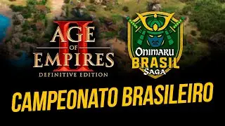 CAMPEONATO BRASILEIRO DE AGE OF EMPIRES 2 - Onimaru Brasil Saga, por @TeamOnimaru