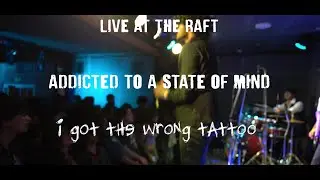 i got the wrong tattoo - Addicted To A State Of Mind || LIVE One Shot