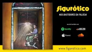 Figur&oacute;tico - 10 O Trabalho Me Chama (Nos Bastidores da Fal&aacute;cia)