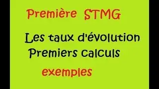 Seconde et Première STMG- Taux d'évolution -Premiers Calculs  - 5 questions