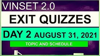 VINSET 2.0 DAY 2 EXIT QUIZZES AUGUST 31, 2021/DEPED INSET 2021/DEPED VIRTUAL IN-SERVICE TRAINING 2.0