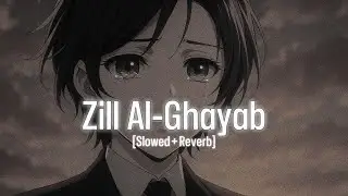 Midnight Melody − ظل الغياب | Zill Al-Ghayab | [Slowed + Reverb] | [Official Audio]