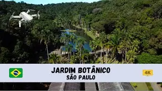 [4K] 🇧🇷 Jardim Botânico, São Paulo - by drone 🇧🇷