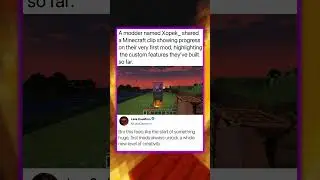 A modder shared a Minecraft clip showing progress...