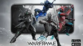 Warframe Mobile is Globally Releasing on Android & iOS | Ultra High Graphics 