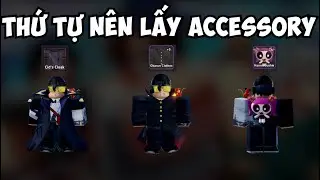 VERSE PIECE - ACCESSORY ( TRANG PHỤC ) N&Ecirc;N LẤY THEO THỨ TỰ N&Agrave;O ? NOOD TO PRO TIPS.
