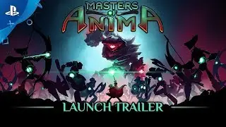 Masters of Anima - Launch Trailer | PS4