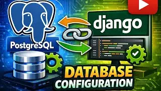 How To Connect PostgreSQL DataBase with Django | Step-by-Step Guide